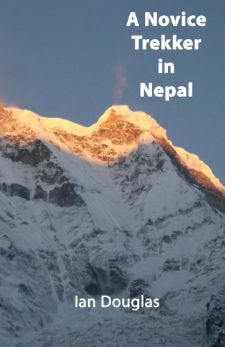 A Novice Trekker in Nepal (English Edition)