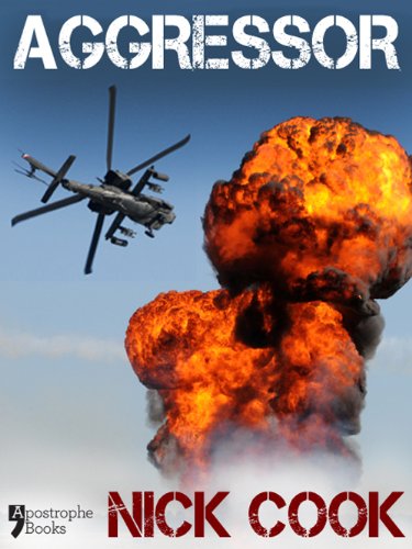 Aggressor: A Best-Selling Military Techno-Thriller (English Edition)