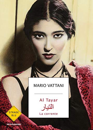 Al Tayar: La corrente (Italian Edition)