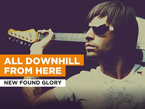 All Downhill From Here al estilo de New Found Glory