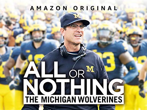 All or Nothing: The Michigan Wolverines - Season 1