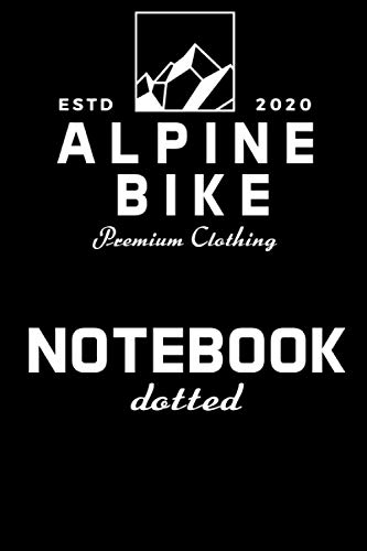 Alpine Bike Clothing Notebook: Rock the Bikepark