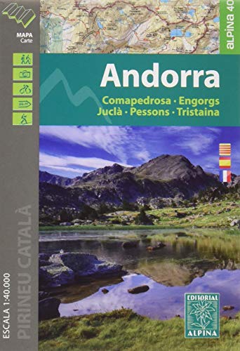Andorra. Comapedrosa, Engorgs, Juclà, Pessons, Tristaina. Mapa excursionsita. Escala 1:40.000. Editorial Alpina. (ALPINA 40 - 1/40.000)