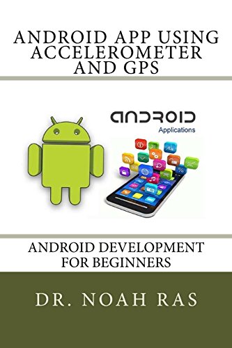 Android App using Accelerometer and GPS