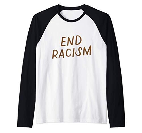 Anti Racismo Poner fin al Racismo Paz Refugiado Igualdad Camiseta Manga Raglan