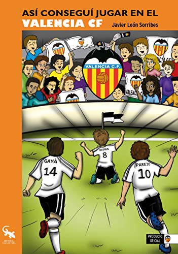 Así conseguí jugar en el Valencia CF 1