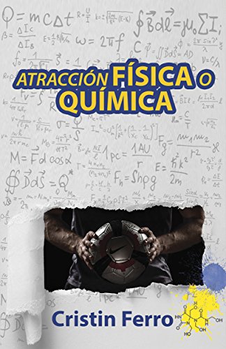 Atracción física o química (Profesores sexys nº 1)