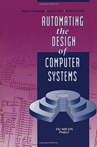 Automating the Design of Computer Systems