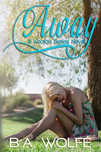 Away (The Keaton Series Book 1) (English Edition)