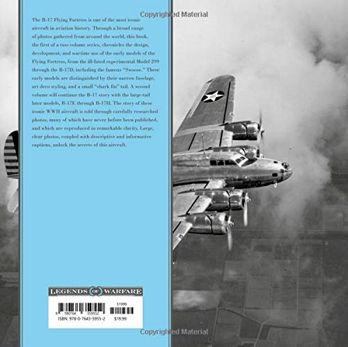 B-17 Flying Fortress, Vol. 1: Boeing's Model 299 through B-17D in World War II: 31 (Legends of Warfare: Aviation)