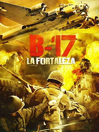 B17, la fortaleza