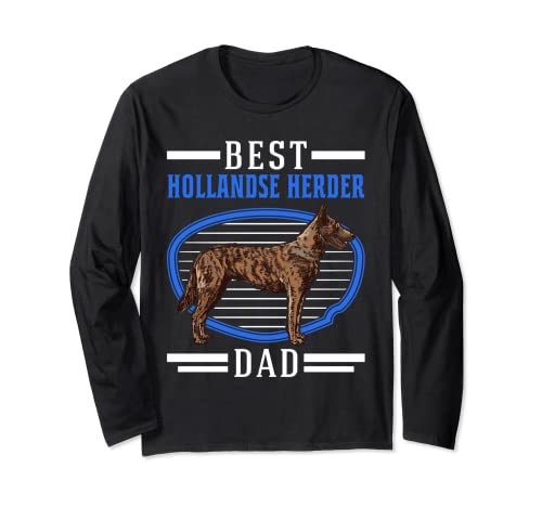 Best Hollandse Herder Dad Perro pastor holandés Manga Larga