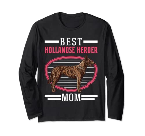 Best Hollandse Herder Mom Perro pastor holandés Manga Larga