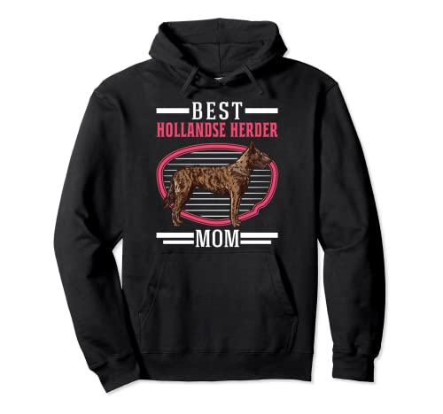 Best Hollandse Herder Mom Perro pastor holandés Sudadera con Capucha