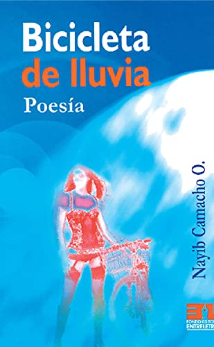 Bicicleta de lluvia: Poesía