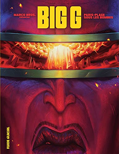 Big G - Paris-Plage sous les bombes (French Edition)