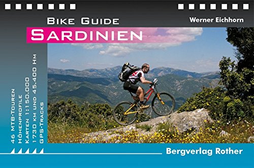 Bike Guide Sardinien: 46 MTB-Touren. Mit GPS-Tracks