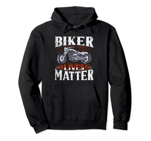 Biker Lives Matter - Jinete de motocicleta Sudadera con Capucha