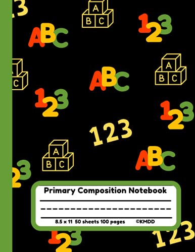 Black Primary Composition Notebook| Dark Green Yellow Red ABC's & 123's |Dotted lines | Dashes| solid lines | Drawing space| Pre-K to K-2 | 50 pages equals 100 sheets