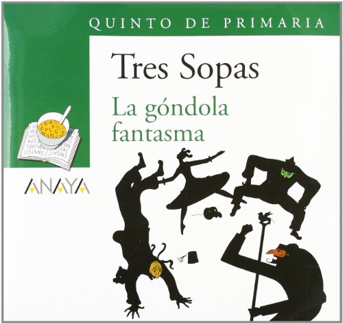 Blíster "La góndola fantasma" 5º de Primaria (LITERATURA INFANTIL (6-11 años) - Plan Lector Tres Sopas (Castellano))