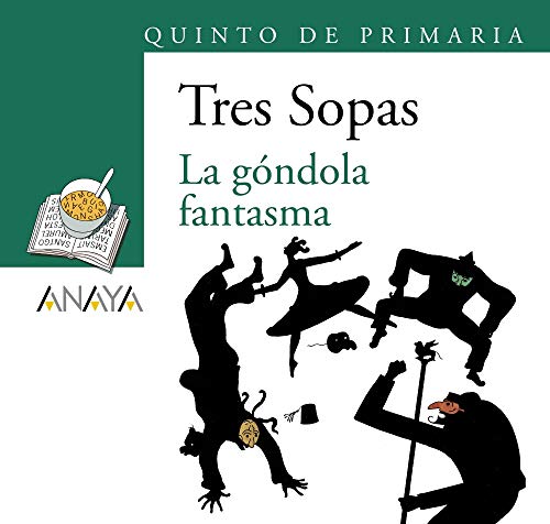 Blíster "La góndola fantasma" 5º de Primaria (LITERATURA INFANTIL (6-11 años) - Plan Lector Tres Sopas (Castellano))