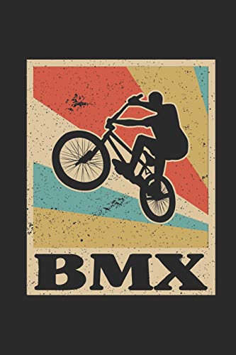 BMX: Bicycle Motocross Vintage Notebook | Unique Cyclist Retro Journal | Gift Idea For Men, Women & Children | Personalized Lined Note Book, Individual Dairy, Special Booklet