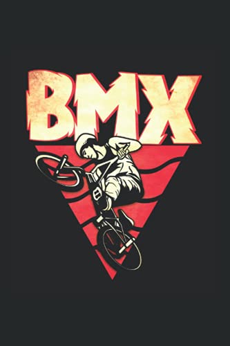 BMX: BMX Fahrer & Bike Dirt Notizbuch 6'x9' Fahrrad Mountain Bike Geschenk