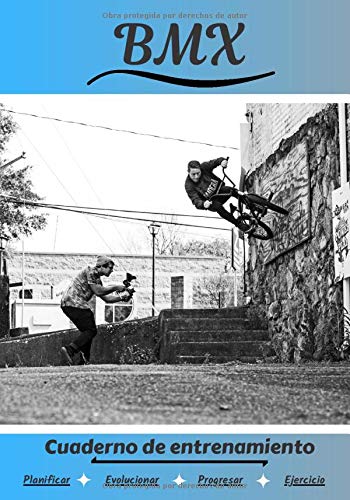 BMX Cuaderno de entrenamiento: Cuaderno de ejercicios para progresar | Deporte y pasión por el BMX | Libro para niño o adulto | Entrenamiento y aprendizaje | Libro de deportes |