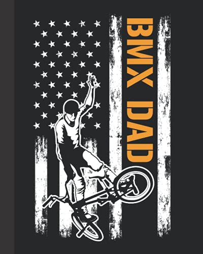 BMX Dad: Bicycle Bike Motocross Dad's Birthday Presents - Best Father's Day Gifts - Lined Notebook with Bonus Password Tracker - 8"x10" Journal