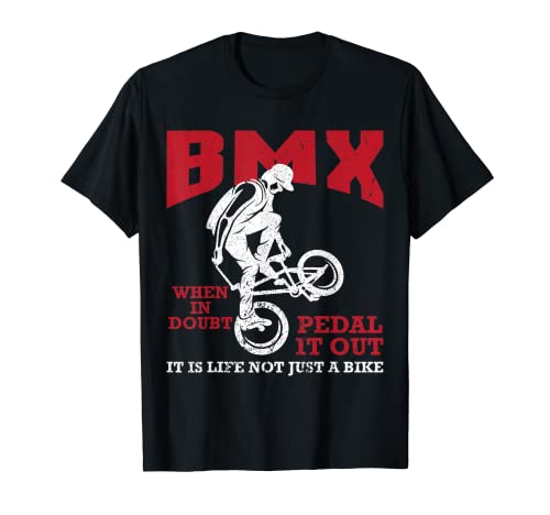 BMX es la vida, no solo una bicicleta I Bicycle Funny Gift Camiseta