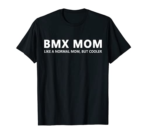 BMX Madre Bicicleta Bicicleta BMX Mamá Camiseta