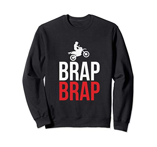 Brap Brap Dirtbike Motocross Competitive Biking Sport Sudadera