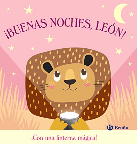 ¡Buenas noches, León! (Castellano - A PARTIR DE 0 AÑOS - PROYECTO DE 0 A 3 AÑOS - Libros manipulativos)