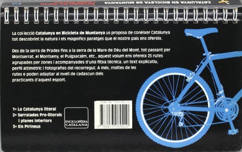 Catalunya en bicicleta de muntanya. Serralades Pre-litorals i planes i (Passejades i Excursions)