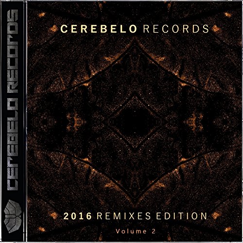 Cerebelo Records 2016 Remixes Edition, Vol. 2