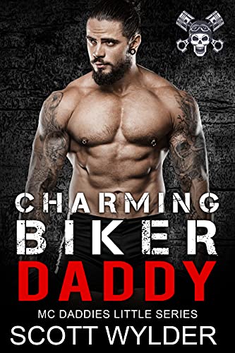 Charming Biker Daddy: An Age Play, DDlg, Instalove, Standalone, Motorcycle Club Romance (MC Daddies Little Series Book 9) (English Edition)