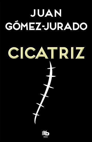 Cicatriz (B DE BOLSILLO MAXI)