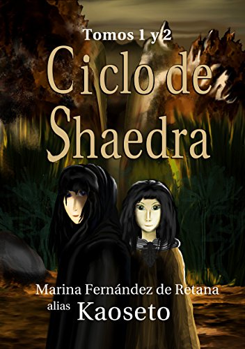 Ciclo de Shaedra: tomos 1 y 2