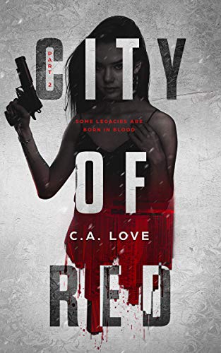 City of Red: Part 2 (The Machetti Legacy) (English Edition)