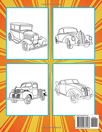 Classic Cars Coloring Book: funny Coloring Book for Kids and Fans – 30+ GIANT Great Pages with Premium Quality Images.