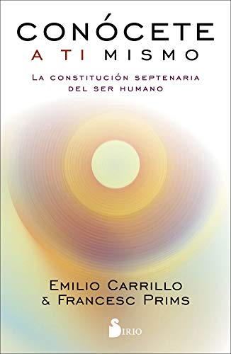 CONÓCETE A TI MISMO: La constitución septenaria del ser humano