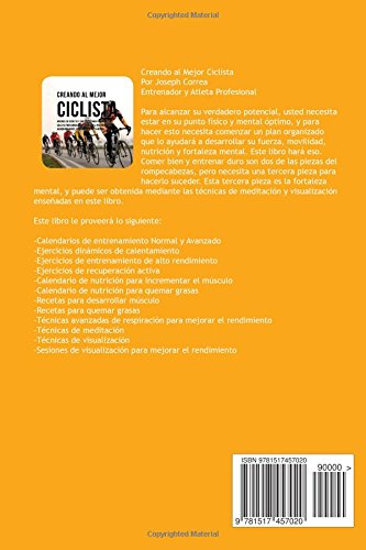 Creando al Mejor Ciclista: Aprende los secretos y trucos utilizados por los mejores ciclistas profesionales y entrenadores, para mejorar tu acondicionamiento, nutricion y fortaleza Mental