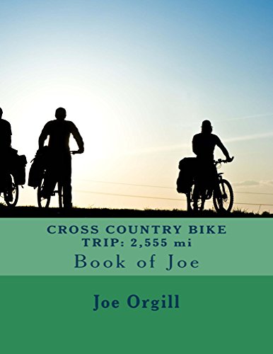 Cross Country Bike Trip: 2,555 mi: Salt Lake City to Québec, Canada (Book of Joe 2) (English Edition)