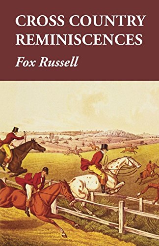 Cross Country Reminiscences (English Edition)