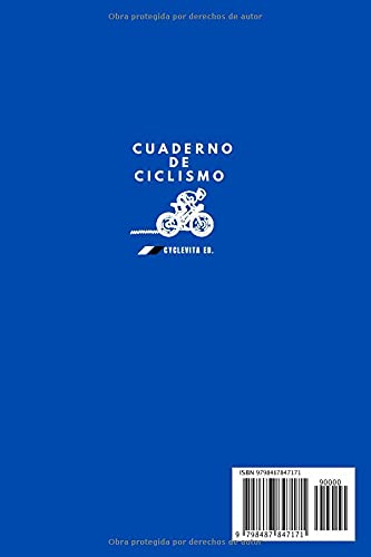 Cuaderno de Ciclismo: Libro de Registro, Objetivos, Seguimiento de los Entrenamientos y las Carreras de Ciclismo.