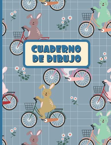CUADERNO DE DIBUJO: Bloc de 100 paginas en blanco | Libreta infantil para dibujar | Regalo creativo para niños amantes de los animales | Lindo diseño de conejitos en bici.