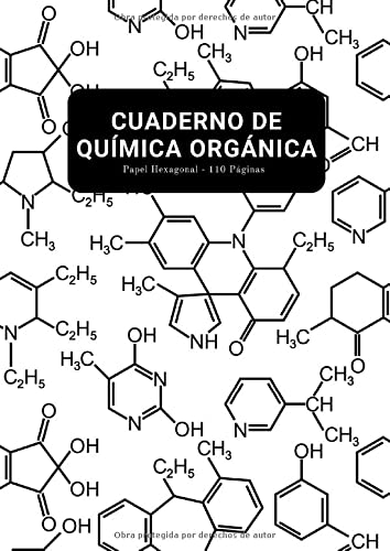 Cuaderno de Química Orgánica: Papel Cuadriculado Hexagonal - 21 x 29,7 cm con 110 Páginas