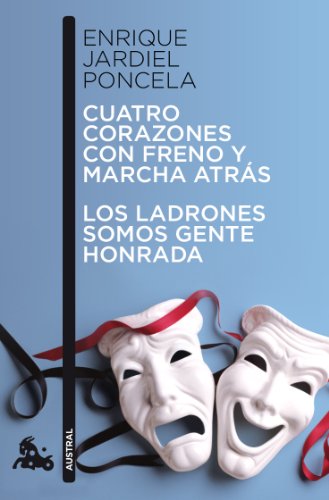 Cuatro corazones con freno y marcha atrás / Los ladrones somos gente honrada (Contemporánea)