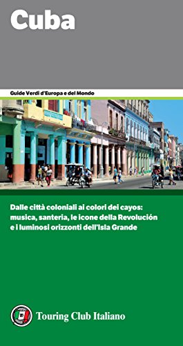 Cuba (Guide Verdi del Mondo Vol. 3) (Italian Edition)