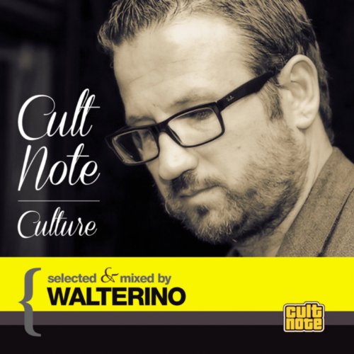 Cult Note Culture (Mixed By Walterino)
